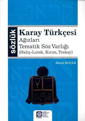 Karay Türkçesi - Ağızları Tematik Söz Varlığı - 1