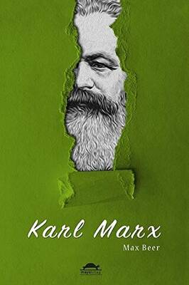 Karl Marx`ın Hayatı ve Öğretileri - 1