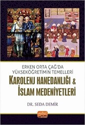 Karolenj Hanedanlığı ve İslam Medeniyetleri - 1