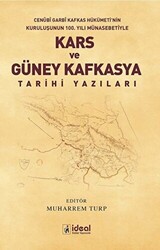 Kars ve Güney Kafkasya Tarihi Yazıları - 1