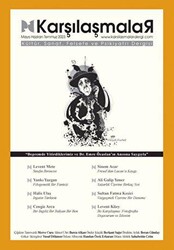 Karşılaşmalar Kültür, Sanat, Felsefe ve Psikiyatri Dergisi Sayı: 2 - 1