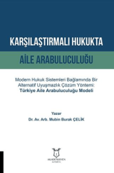 Karşılaştırmalı Hukukta Aile Arabuluculuğu - Akademisyen Kitabevi