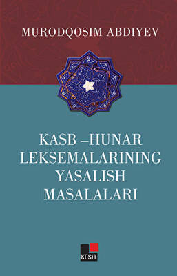 Kasb - Hunar Leksemalarining Yasalish Masalaları - 1