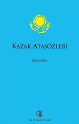 Kazak Atasözleri - 1