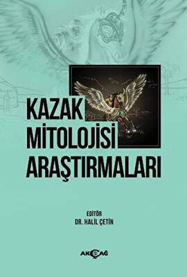 Kazak Mitolojisi Araştırmaları - 1