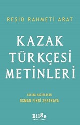 Kazak Türkçesi Metinleri - 1