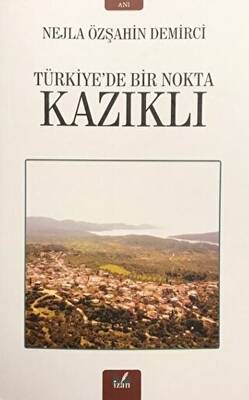 Kazıklı - Türkiye’de Bir Nokta - 1