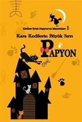 Kediler Kralı Papyon’un Maceraları 1 - 1