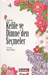 Kelile ve Dimne`den Seçmeler - Hasbahçe