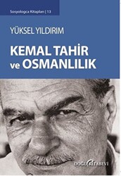 Kemal Tahir ve Osmanlılık - 1
