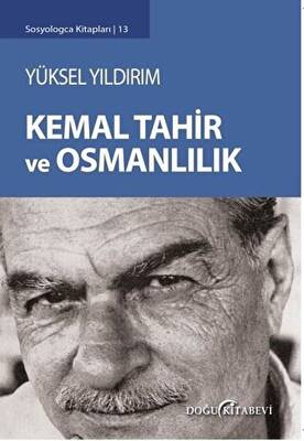 Kemal Tahir ve Osmanlılık - 1