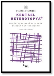 Kentsel Heterotopya - 1