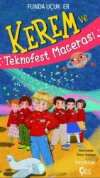 Kerem ve Teknofest Macerası - 1