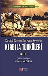 Kerküklü Türkmen Şair Hasan Kevser`in Kerbela Türküleri - 1