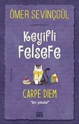 Keyifli Felsefe: Carpe Diem - 1