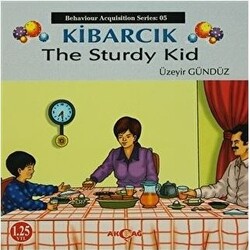 Kibarcık The Sturdy Kid - 1