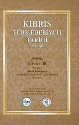Kıbrıs Türk Edebiyatı Tarihi 1571 - 2017 Beş Cilt Takım - 1