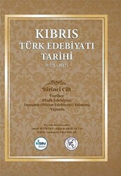 Kıbrıs Türk Edebiyatı Tarihi 1.Cilt 1571 - 2017 - 1