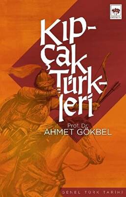 Kıpçak Türkleri Siyasi ve Dini Tarihi - 1
