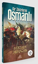 Kır Zincirlerini Osmanlı - 1
