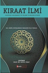 Kıraat İlmi Doğuşu Gelişmesi ve İslami İlimlere Etkisi - 1