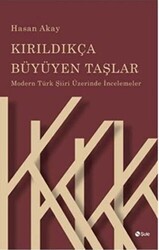 Kırıldıkça Büyüyen Taşlar - Şule Yayınları