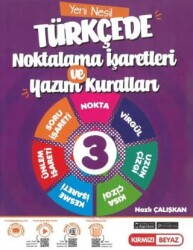 Kırmızı Beyaz Yayınları 3. Sınıf Yeni Nesil Türkçede Noktalama İşaretleri ve Yazım Kuralları - 1