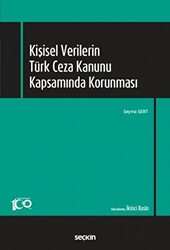 Kişisel Verilerin Türk Ceza Kanunu Kapsamında Korunması - 1