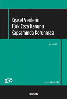 Kişisel Verilerin Türk Ceza Kanunu Kapsamında Korunması - 1