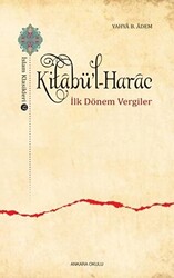 Kitabü`l-Harac - İslam Klasikleri 12 - 1