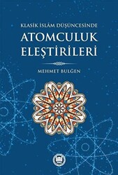 Klasik İslam Düşüncesinde Atomculuk Eleştirileri - 1