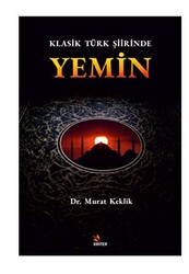 Klasik Türk Şiirinde Yemin - 1