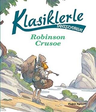Klasiklerle Tanışıyorum - Robinson Crusoe - 1