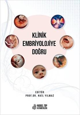 Klinik Embriyolojiye Doğru - 1