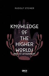 Knowledge of The Higher Worlds and its Attainment - 1