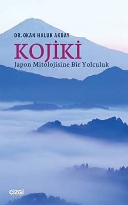 Kojiki Japon Mitolojisine Bir Yolculuk - 1
