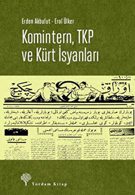 Komintern, TKP ve Kürt İsyanları - 1