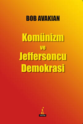 Komünizm ve Jeffersoncu Demokrasi - 1