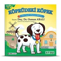 Köprüdeki Köpek - Doktor Onaylı Gelişimsel Hikayeler Serisi 4 - 1