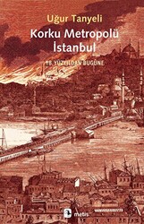 Korku Metropolü İstanbul - 1