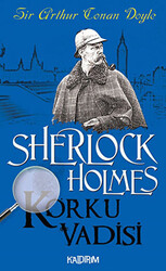Korku Vadisi - Sherlock Holmes - 1