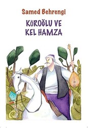 Köroğlu ve Kel Hamza - 1