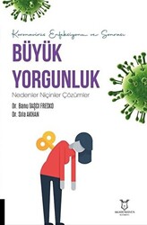 Koronavirüs Enfeksiyonu ve Sonrası Büyük Yorgunluk Nedenler Niçinler Çözümler - 1