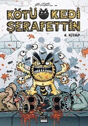 Kötü Kedi Şerafettin 4. Kitap - Marmara Çizgi