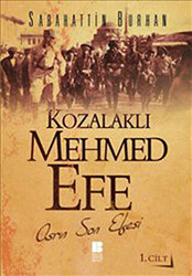 Kozalaklı Mehmed Efe - 1. Cilt - 1
