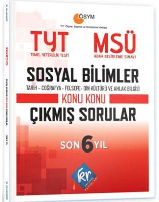 KR Akademi Yayınları TYT - MSÜ Sosyal Bilimler Son 6 Yıl Konu Konu Çıkmış Sorular - 1