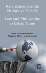 Kriz Zamanlarında Hukuk ve Felsefe - Law and Philosophy in Crisis Times - 1