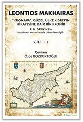 Kronaka: Güzel Ülke Kıbrıs’ın Hikayesine Dair Bir Kronik Cilt 1 - 1