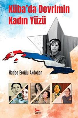 Küba’da Devrimin Kadın Yüzü - 1