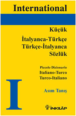 Küçük İtalyanca - Türkçe - Türkçe - İtalyanca Sözlük, Piccolo Dizionario Italiano - Turco Turco - Italiano - 1